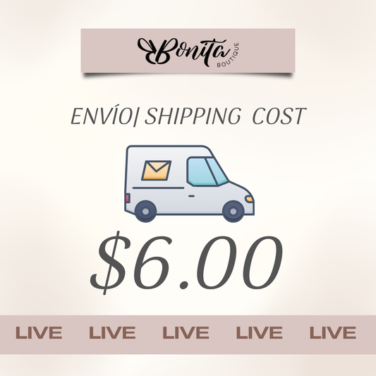 $6 ENVÍO | SHIPPING COST